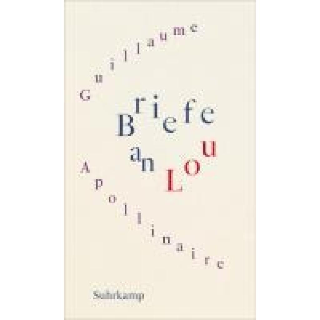 9783518431740 - Apollinaire Guillaume Briefe an Lou