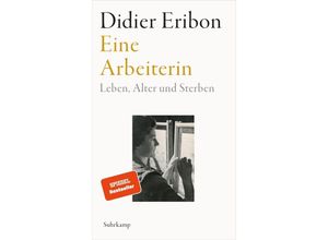 9783518431757 - Eine Arbeiterin - Didier Eribon Gebunden