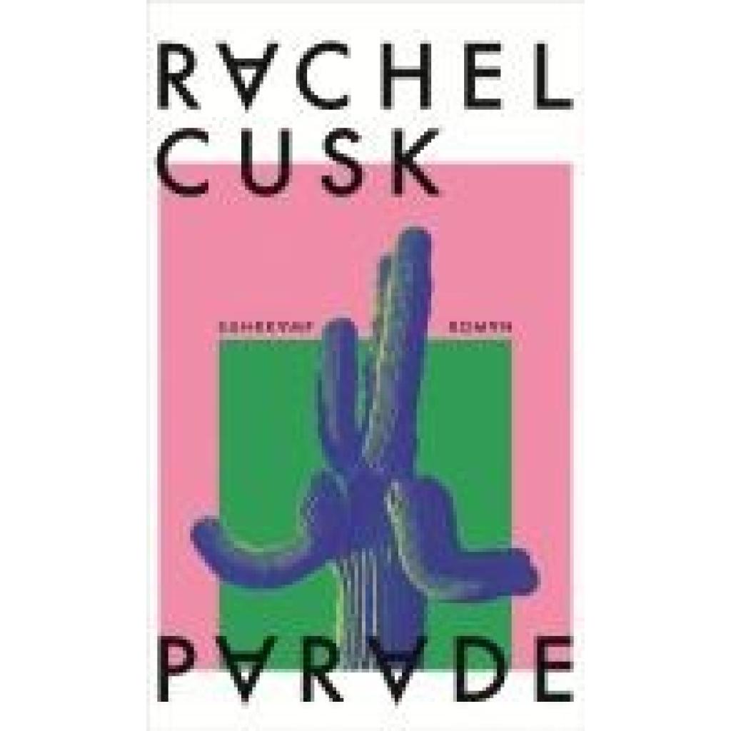 9783518431955 - Cusk Rachel Parade