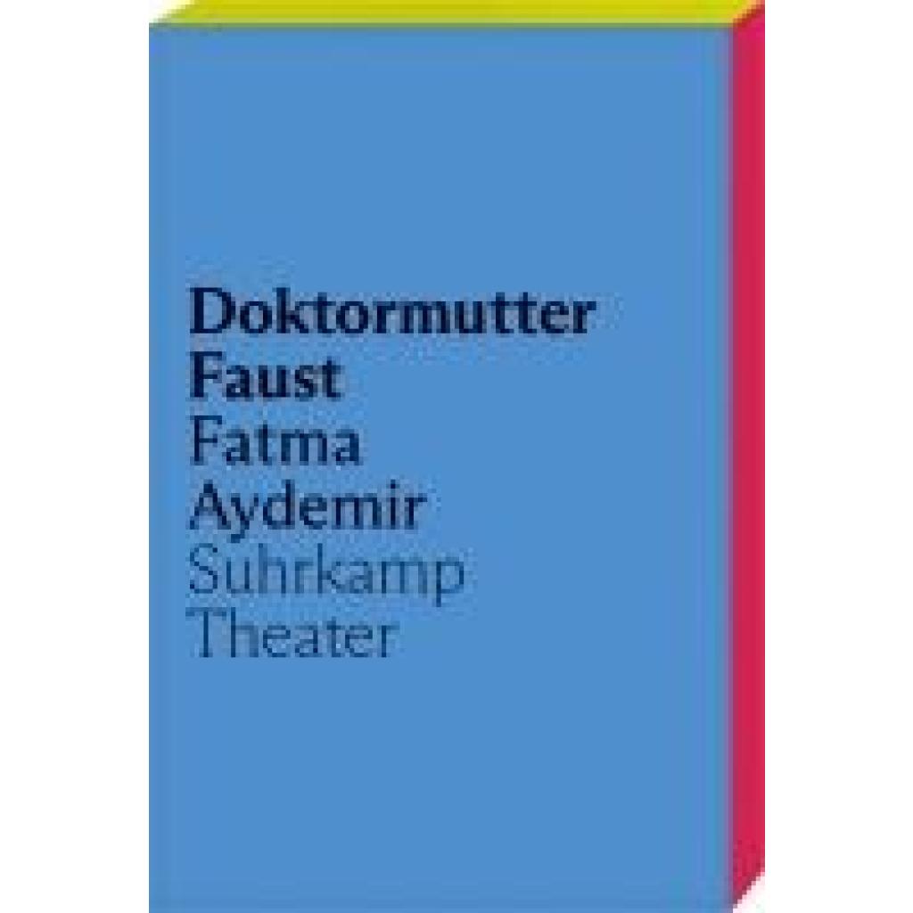 9783518432099 - Aydemir Fatma Doktormutter Faust