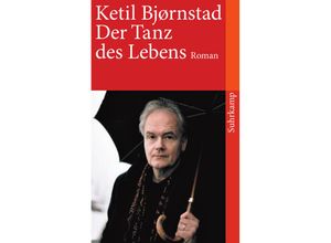 9783518455647 - Der Tanz des Lebens - Ketil Bjørnstad Taschenbuch