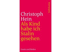 9783518456248 - Als Kind habe ich Stalin gesehen - Christoph Hein Kartoniert (TB)