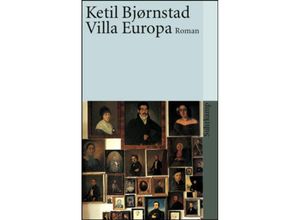 9783518457306 - Ketil Bjørnstad - GEBRAUCHT Villa Europa Roman (suhrkamp taschenbuch) - Preis vom 02062023 050629 h