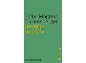 9783518459249 - Josefine und ich - Hans Magnus Enzensberger Taschenbuch