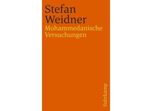 9783518459829 - Mohammedanische Versuchungen - Stefan Weidner Taschenbuch