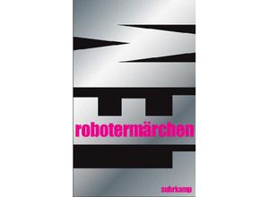 9783518461365 - Robotermärchen - Stanislaw Lem Kartoniert (TB)