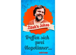 9783518465653 - Zizeks Jokes - Slavoj Zizek Kartoniert (TB)