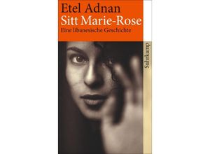 9783518465714 - Sitt Marie-Rose - Etel Adnan Taschenbuch