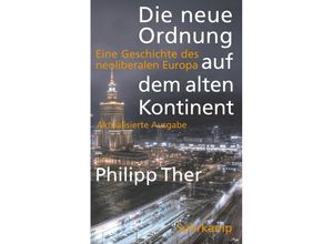 9783518466636 - Die neue Ordnung auf dem alten Kontinent - Philipp Ther Kartoniert (TB)