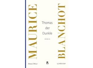 9783518469101 - Thomas der Dunkle - Maurice Blanchot Kartoniert (TB)