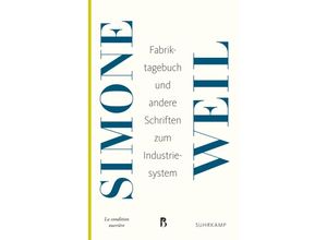 9783518469910 - Fabriktagebuch - Simone Weil Kartoniert (TB)