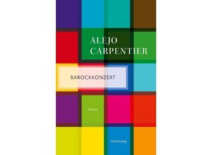 9783518472064 - Barockkonzert - Alejo Carpentier Taschenbuch