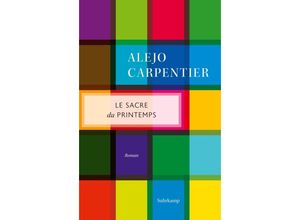 9783518472118 - Le Sacre du printemps - Alejo Carpentier Taschenbuch