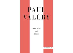 9783518472149 - Paul Valéry Dichtung und Prosa - Paul Valéry Kartoniert (TB)