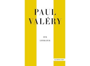 9783518472163 - Paul Valéry Zur Literatur - Paul Valéry Taschenbuch