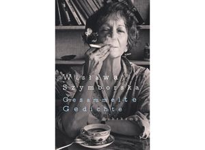 9783518473382 - Gesammelte Gedichte - Wislawa Szymborska Gebunden