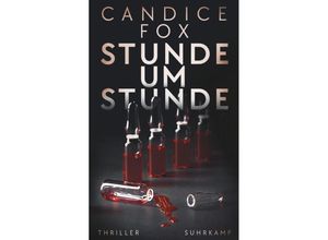 9783518473580 - Stunde um Stunde - Candice Fox Kartoniert (TB)