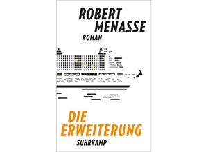 9783518473610 - Die Erweiterung - Robert Menasse Taschenbuch