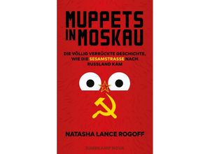 9783518473658 - Muppets in Moskau - Natasha Lance Rogoff Kartoniert (TB)