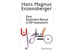 9783518473887 - Eine Experten-Revue in 89 Nummern - Hans Magnus Enzensberger Taschenbuch