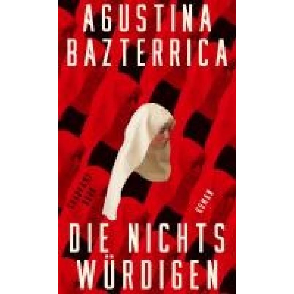 9783518474365 - Bazterrica Agustina Die Nichtswürdigen