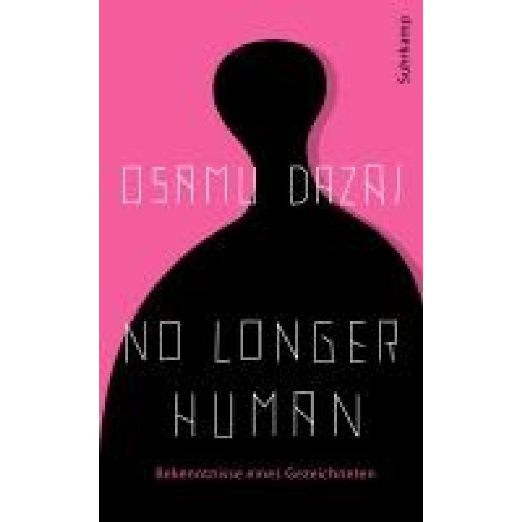 9783518474525 - Dazai Osamu No Longer Human
