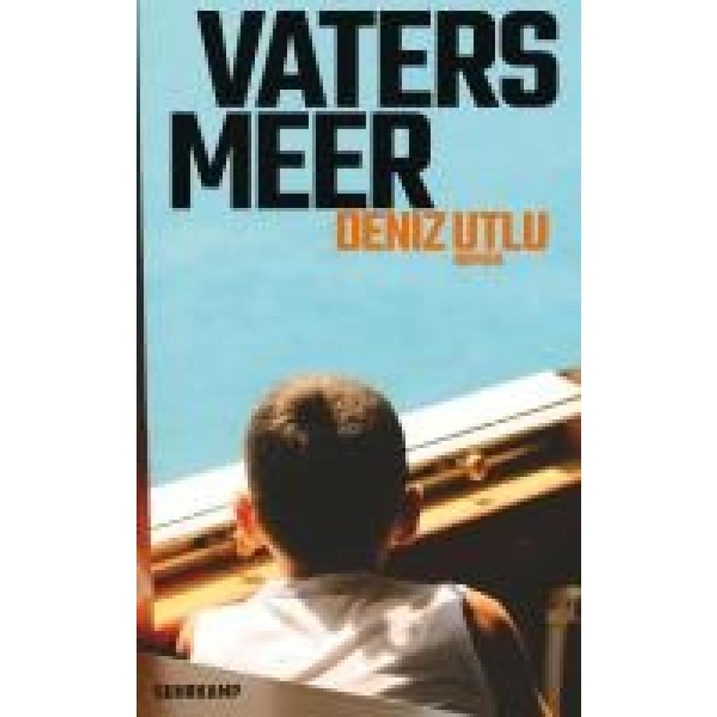 9783518474556 - Utlu Deniz Vaters Meer