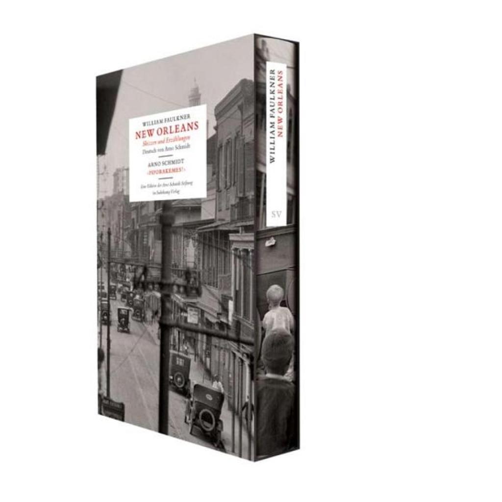 9783518804100 - Faulkner William New Orleans Skizzen und Erzählungen 9783518804100 - Faulkner William New Orleans Skizzen und Erzählungen