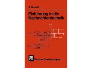 9783519000914 - Teubner Studienskripte Technik   Einführung in die Nachrichtentechnik - Joachim Goerth Kartoniert (TB)