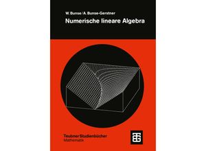 9783519020677 - Teubner Studienbücher Mathematik   Numerische lineare Algebra - Angelika Bunse-Gerstner Kartoniert (TB)