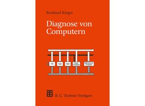 9783519021469 - Leitfäden der Informatik   Diagnose von Computern - Reinhard Kärger Kartoniert (TB)