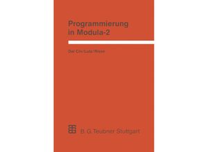 9783519022800 - Programmierung in Modula-2 - Mario Dal Cin Joachim Lutz Thomas Risse Kartoniert (TB)