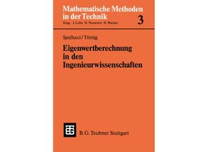 9783519026150 - Eigenwertberechnung in den Ingenieurwissenschaften - Peter Spellucci Willi Törnig Kartoniert (TB)