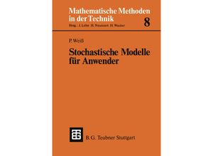 9783519026211 - Stochastische Modelle für Anwender - Peter Weiss Kartoniert (TB)