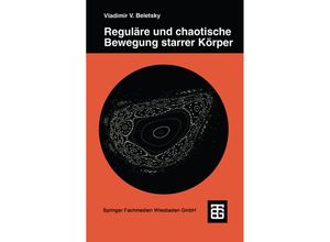 9783519032298 - Teubner Studienbücher Physik   Reguläre und chaotische Bewegung starrer Körper - Vladimir V Beletsky Kartoniert (TB)