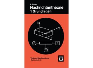 9783519061038 - Teubner Studienbücher Elektrotechnik   Nachrichtentheorie - Rudolf Elsner Kartoniert (TB)