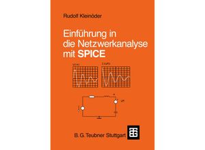 9783519061663 - Einführung in die Netzwerkanalyse mit SPICE - Rudolf Kleinöder Kartoniert (TB)