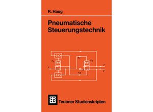 9783519100812 - Pneumatische Steuerungstechnik - Rudolf Haug Kartoniert (TB)