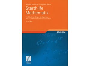 9783519102717 - Mathematik für Ingenieure und Naturwissenschaftler Ökonomen und Landwirte   Starthilfe Mathematik - Winfried Schirotzek Siegfried Scholz Kartoniert (TB)