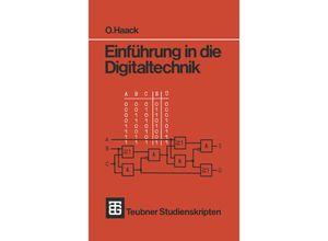 9783519300106 - Teubner Studienskripte Technik   Einführung in die Digitaltechnik - Otto Haack Kartoniert (TB)