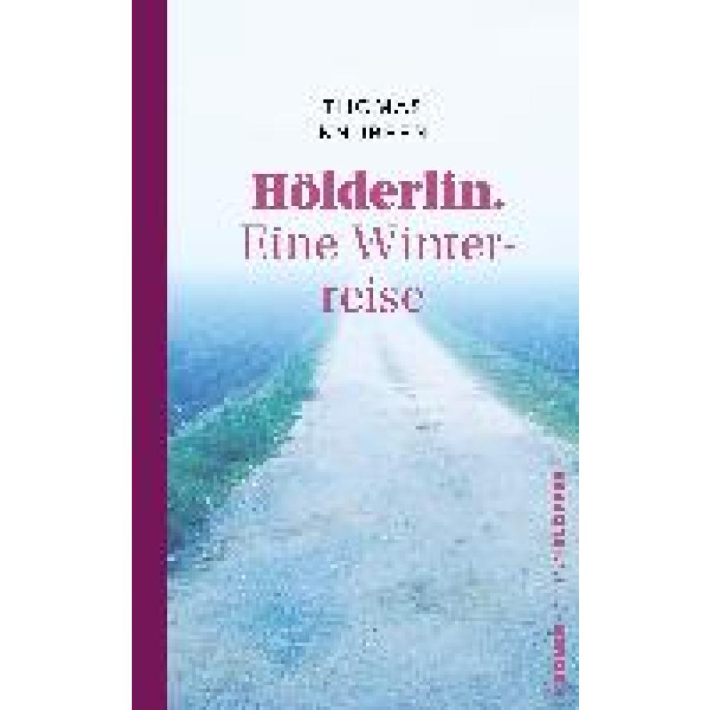 9783520770110 - Knubben Thomas Hölderlin Eine Winterreise