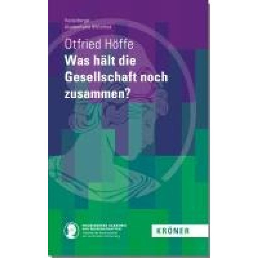 9783520900999 - Höffe Otfried Was hält die Gesellschaft noch zusammen?