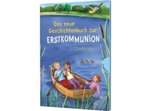 9783522305754 - Das neue Geschichtenbuch zur Erstkommunion - Stephan Sigg Gebunden