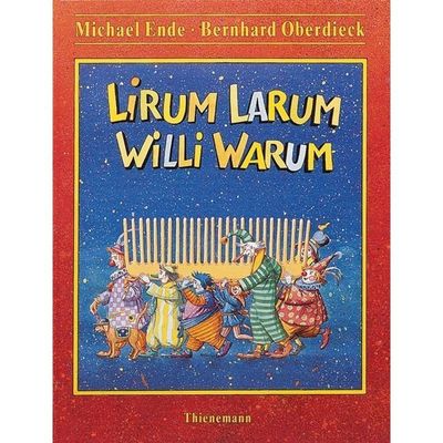 9783522431989 - Lirum Larum Willi Warum - Michael Ende Bernhard Oberdieck Gebunden