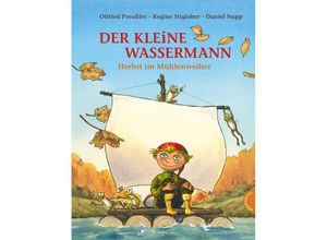 9783522437752 - Der kleine Wassermann Herbst im Mühlenweiher - Otfried Preußler Regine Stigloher Daniel Napp Gebunden