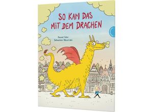 9783522459730 - So kam das mit dem Drachen - Daniel Fehr Gebunden