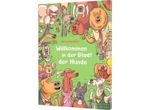 9783522460484 - Willkommen in der Stadt der Hunde - Nikola Kucharska Gebunden