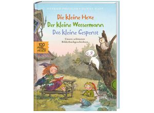 9783522460521 - Die kleine Hexe der kleine Wassermann das kleine Gespenst - Otfried Preußler Gebunden