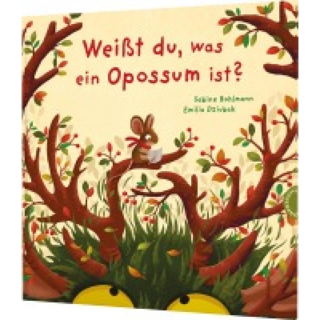 9783522460576 - Bohlmann Sabine Weißt du was ein Opossum ist? 9783522460576 - Bohlmann Sabine Weißt du was ein Opossum ist?