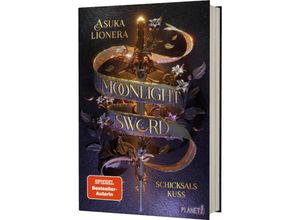 9783522507851 - Schicksalskuss   Moonlight Sword Bd2 - Asuka Lionera Gebunden